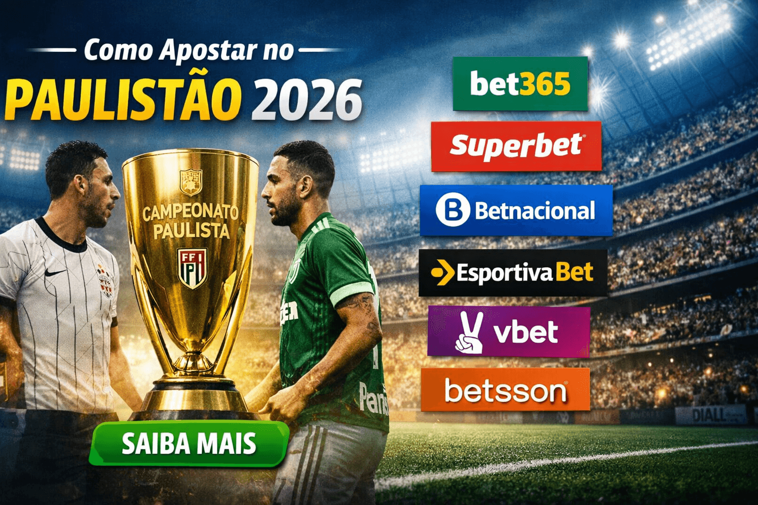 Como apostar no Paulistão 2026: melhores casas e mercados